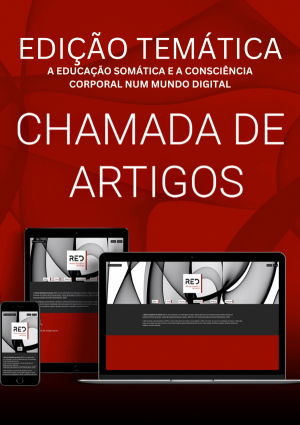 Chamada de artigos para edição temática: “A educação somática e a consciência corporal num mundo digital”